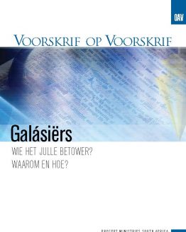 Beeld van die omslag vir die VOV Galásiërs - Wie het Julle Betower? Waarom en hoe?